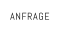 ANFRAGE